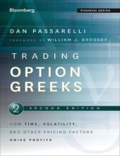 book Trading Options Greeks: How Time, Volatility, and Other Pricing Factors Drive Profits