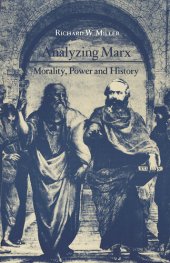 book Analyzing Marx: Morality, Power and History