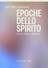 book Epoche dello spirito. Dante, Hegel e Manzoni