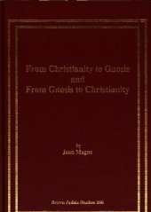 book From Christianity to Gnosis and From Gnosis to Christianity