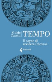 book Tempo. Il sogno di uccidere Chrónos