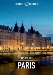 book Insight Guides: Experience Paris (Insight Experience Guides)