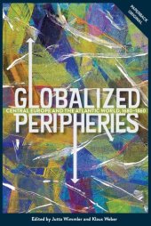 book Globalized Peripheries: Central Europe and the Atlantic World, 1680-1860