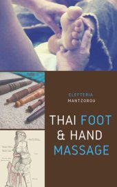 book Thai Foot & Hand Massage: A complete guide