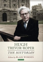 book Hugh Trevor-Roper: The Historian