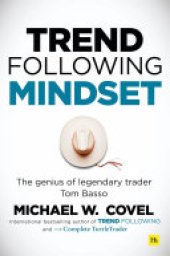 book Trend Following Mindset: The Genius of Legendary Trader Tom Basso