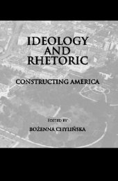 book Ideology and Rhetoric: Constructing America