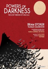 book Powers of Darkness:  The Lost Version of Dracula