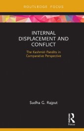 book Internal Displacement and Conflict: The Kashmiri Pandits in Comparative Perspective