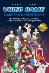 book Video Game Careers Demystified