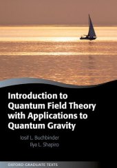 book Introduction to Quantum Field Theory with Applications to Quantum Gravity