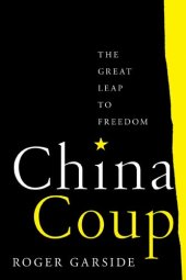 book China Coup: The Great Leap to Freedom