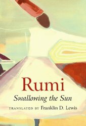 book Rumi: Swallowing the Sun: Poems Translated from Persian