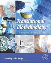 book Translational Biotechnology : A Journey from Laboratory to Clinics.