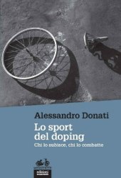 book Lo sport del doping. Chi lo subisce, chi lo combatte