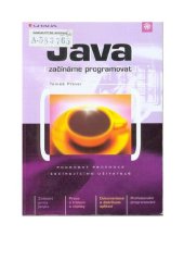 book Java - začínáme programovat : podrobný průvodce začínajícího uživatele