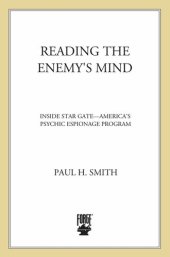 book Reading the Enemy's Mind : Inside Star Gate: America's Psychic Espionage Program