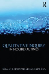 book Qualitative Inquiry in Neoliberal Times