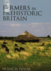 book Farmers in Prehistoric Britain