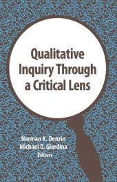 book Qualitative Inquiry Through a Critical Lens