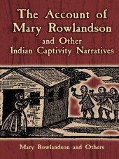 book The Account of Mary Rowlandson and Other Indian Captivity Narratives