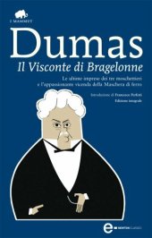 book Il visconte di Bragelonne. Ediz. integrale