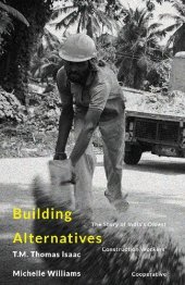 book Building Alternatives: The Story of India's Oldest Construction Workers' Cooperative