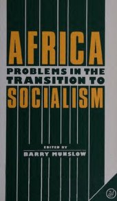 book Africa: Problems in the Transition to Socialism