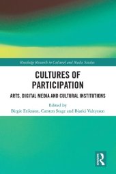 book Cultures of Participation: Arts, Digital Media and Cultural Institutions