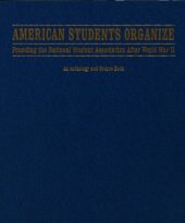 book American Students Organize: Founding the U.S. National Student Association After World War II