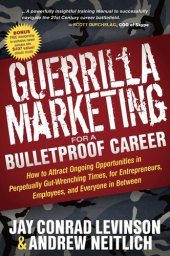 book Guerrilla Marketing for a Bulletproof Career