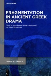 book Fragmentation in Ancient Greek Drama