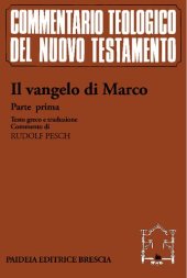 book Il vangelo di Marco. Parte seconda. Commento ai capp. 8,27 - 16,20