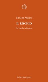 book Il rischio. Da Pascal a Fukushima