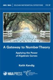 book A Gateway to Number Theory - Applying the Power of Algebraic Curves