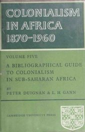 book A Bibliographic Guide to Colonialism in Sub-Saharan Africa