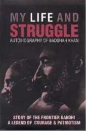 book My  Life and Struggle- autobiography of Badshah Khan