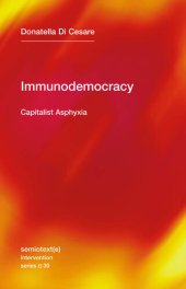 book Immunodemocracy Capitalist Asphyxia