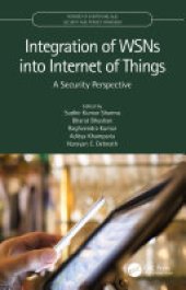 book Integration of WSNs into Internet of Things: A Security Perspective