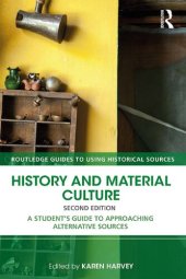 book History and Material Culture: A Student's Guide to Approaching Alternative Sources