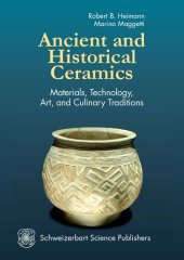 book Ancient and Historical Ceramics: Materials, Technology, Art and Culinary Traditions