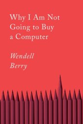 book Why I Am Not Going to Buy a Computer