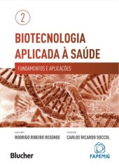 book Biotecnologia Aplicada a Saude: Fundamentos e Aplicacoes - Vol.2