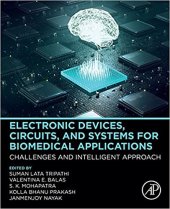 book Electronic Devices, Circuits, and Systems for Biomedical Applications: Challenges and Intelligent Approach