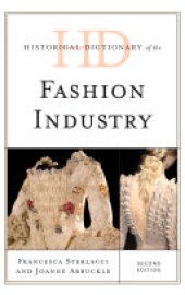 book Historical Dictionary of the Fashion Industry