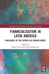 book Financialisation in Latin America: Challenges of the Export-Led Growth Model