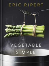 book Vegetable Simple: A Cookbook