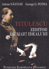 book Titulescu - ziditor de mari idealuri