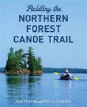 book Paddling the Northern Forest Canoe Trail