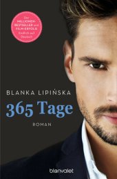 book 365 Tage: Roman - Das Buch zum NETFLIX-Blockbuster "365 Tage"